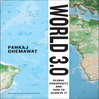 World 3.0 (MP3): Global Prosperity and How To Achieve It